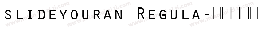 slideyouran Regula字体转换